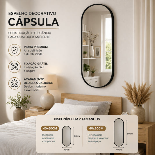 Espelho Cápsula Moderno Premium 40x60 e 40x80 – Design Moderno para Sala, Quarto e Banheiro