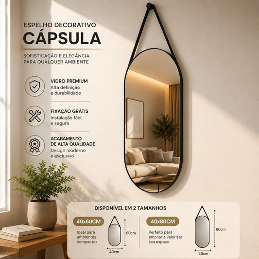Espelho Cápsula com Alça Moderno Premium + Fixação Grátis (40x80 e 40x60)